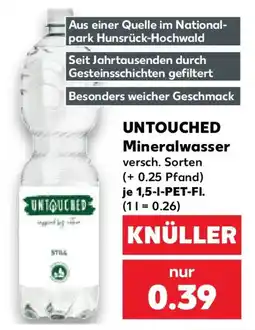 Kaufland UNTOUCHED Mineralwasser Angebot