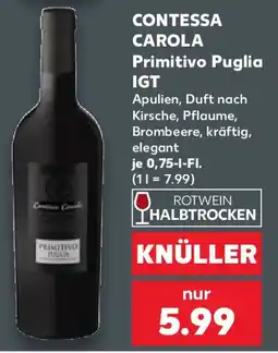 Kaufland Contessa Carola Primitivo Puglia IGT Angebot