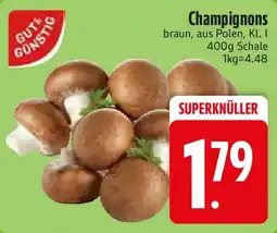 Edeka GUTS & GÜNSTIG Champignons Angebot