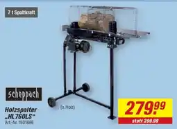 toom Baumarkt Scheppach Holzspalter HL 760LS Angebot
