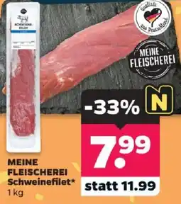 Netto MEINE FLEISCHEREI Schweinefilet* Angebot