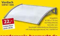 Sonderpreis Baumarkt Vordach SOFIA 1 000 Angebot
