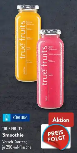 Aldi Süd TRUE FRUITS Smoothie Angebot