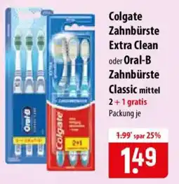 Famila Nord Ost Colgate Zahnbürste Extra Clean oder Oral-B Zahnbürste Classic mittel Angebot