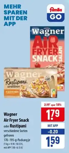 Famila Nord Ost Wagner Air Fryer Snack oder Rustipani Angebot