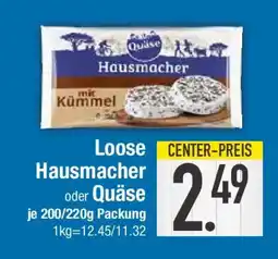 E-Center Loose Hausmacher oder Quäse Angebot