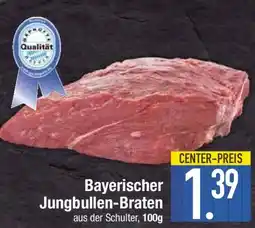 E-Center Bayerischer Jungbullen-Braten Angebot
