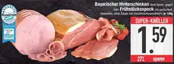 E-Center Bayerischer Hinterschinken oder Frühstücksspeck Angebot