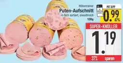 E-Center Höhenrainer Puten-Aufschnitt Angebot