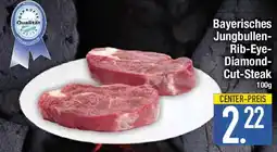 E-Center Bayerisches Jungbullen-Rib-Eye-Diamond-Cut-Steak Angebot