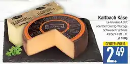 E-Center Kaltbach Käse Angebot