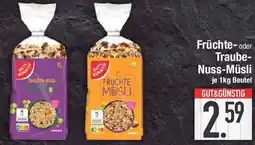 E-Center GUT&GÜNSTIG Früchte- oder Traube-Nuss-Müsli Angebot