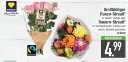E-Center EDEKA Herzstücke Großblütiger Rosen-Strauß oder Bauern-Strauß Angebot