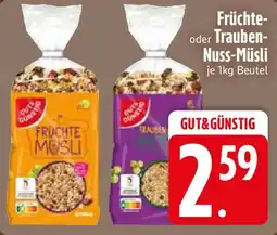 Edeka GUT & GUNSTIG Früchte- oder Trauben- Nuss-Müsli Angebot