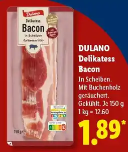 Lidl DULANO Delikatess Bacon Angebot