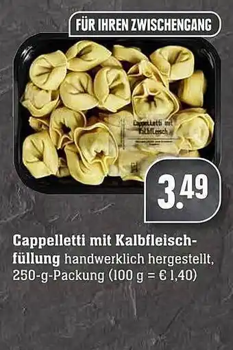 Scheck-in-Center Cappelletti mit Kalbfleisch-füllung Angebot