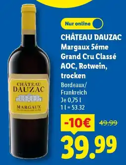 Lidl CHÂTEAU DAUZAC Margaux 5ème Grand Cru Classé AOC, Rotwein, trocken Angebot