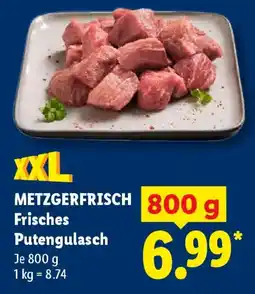 Lidl METZGERFRISCH Frisches Putengulasch Angebot