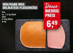 Handelshof WOLFGANG WEIL DELIKATESS-FLEISCHKÄSE Angebot