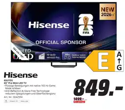 MediaMarkt Hisense 65U7DS 65" Pro Mini LED TV Angebot