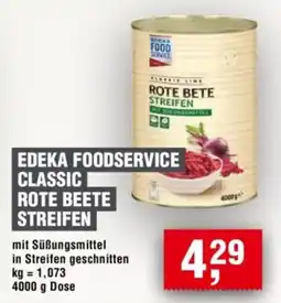 Handelshof EDEKA FOODSERVICE CLASSIC ROTE BEETE STREIFEN Angebot