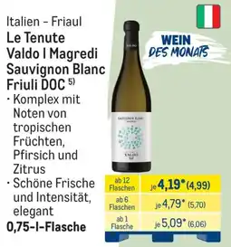 METRO Le Tenute Valdo I Magredi Sauvignon Blanc Angebot