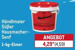METRO Händlmaier Süßer Hausmacher-Senf Angebot
