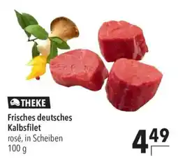 CITTI Markt THEKE Frisches deutsches Kalbsfilet Angebot