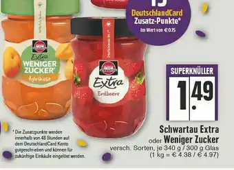 Edeka Schwartau Extra Oder Weniger Zucker Angebot