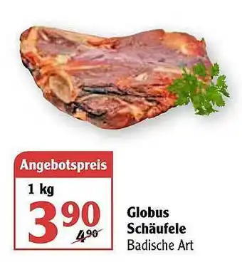 Globus Schäufele Angebot