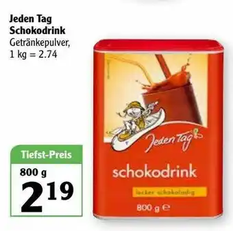 Globus Jeden Tag Schokodrink Angebot