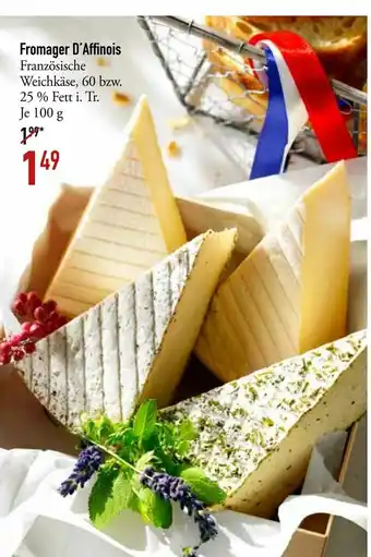 Galeria Markthalle Fromager D'Affinois Je 100g Angebot