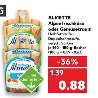 Kaufland Almette Alpenfrischkäse Oder Gemüsetraum Angebot