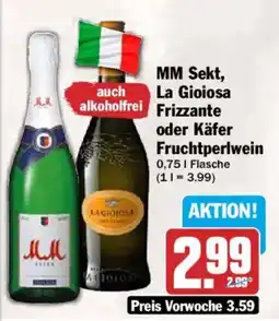 AEZ MM Sekt, La Gioiosa Frizzante oder Käfer Fruchtperlwein Angebot