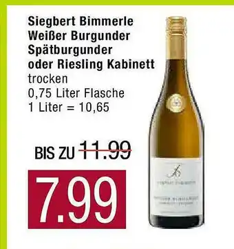 Marktkauf Siegbert Bimmerle Weißer Burgunder Spätburgunder Oder Riesling Kabinett Angebot