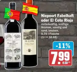 AEZ Niepoort Fabelhaft oder El Coto Rioja Angebot