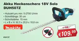 Stabilo Fachmarkt Akku Heckenschere 18V Solo DUH507Z Makita Angebot