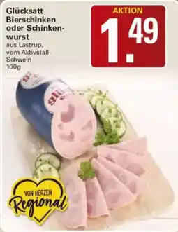WEZ Glücksatt Bierschinken oder Schinkenwurst Angebot