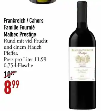 Galeria Markthalle Frankreich/ Cahors Famille Fournié Malbec Prestige 0,75 L Flasche Angebot