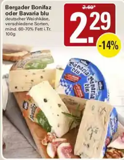 WEZ Bergader Bonifaz oder Bavaria blu Angebot
