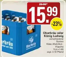 WEZ Oberbräu oder König Ludwig Angebot