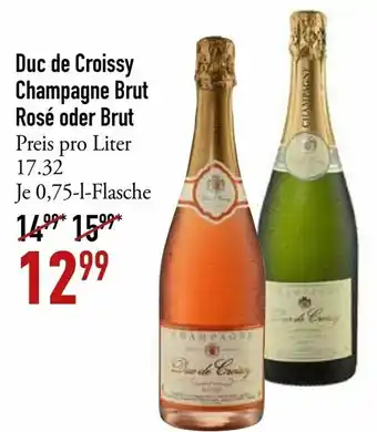 Galeria Markthalle Duc de Croissy Champagne Brut Rosé oder Brut Je 0,75 L Flasche Angebot