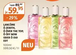 Müller LANCÔME Ô ZENITH, Ô OVER THE TOP, Ô OFF NOW ODER Ô OUI EDT Angebot
