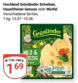 Globus Hochland Grünländer Scheiben, Hauchfeiner Genuss oder Würfel Angebot