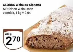 Globus GLOBUS Walnuss-Ciabatta Angebot