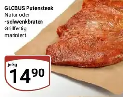 Globus GLOBUS Putensteak Natur oder -schwenkbraten Angebot