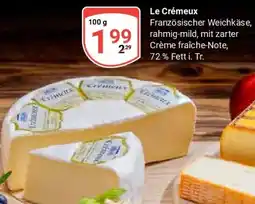 Globus Le Crèmeux Französischer Weichkäse Angebot