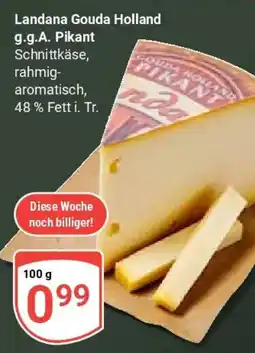 Globus Landana Gouda Holland g.g.A. Pikant Angebot