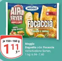 Globus Meggle Baguette oder Focaccia Angebot