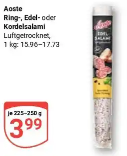 Globus Aoste Ring-, Edel- oder Kordelsalami Angebot